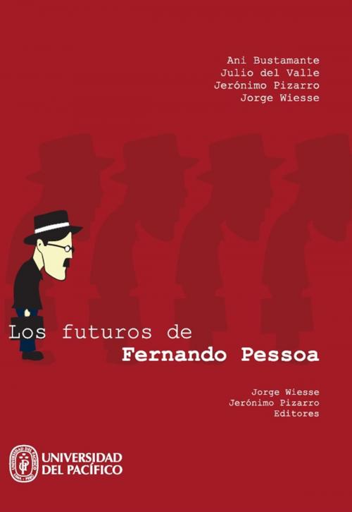 Cover of the book Los futuros de Fernando Pessoa by , Universidad del Pacífico
