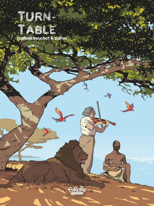 Cover of the book Trilogie africaine Zidrou-Beuchot - Tome 2 - 2. Turntable by Zidrou, Raphaël Beuchot, Europe Comics