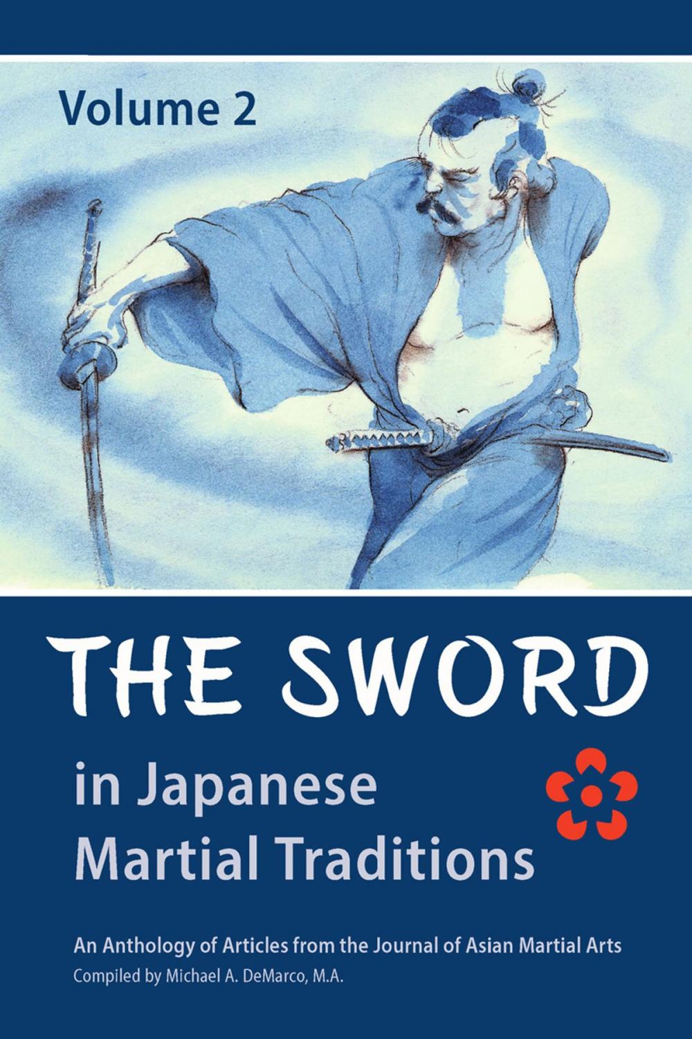 Big bigCover of The Sword in Japanese Martial Traditions, Vol. 2
