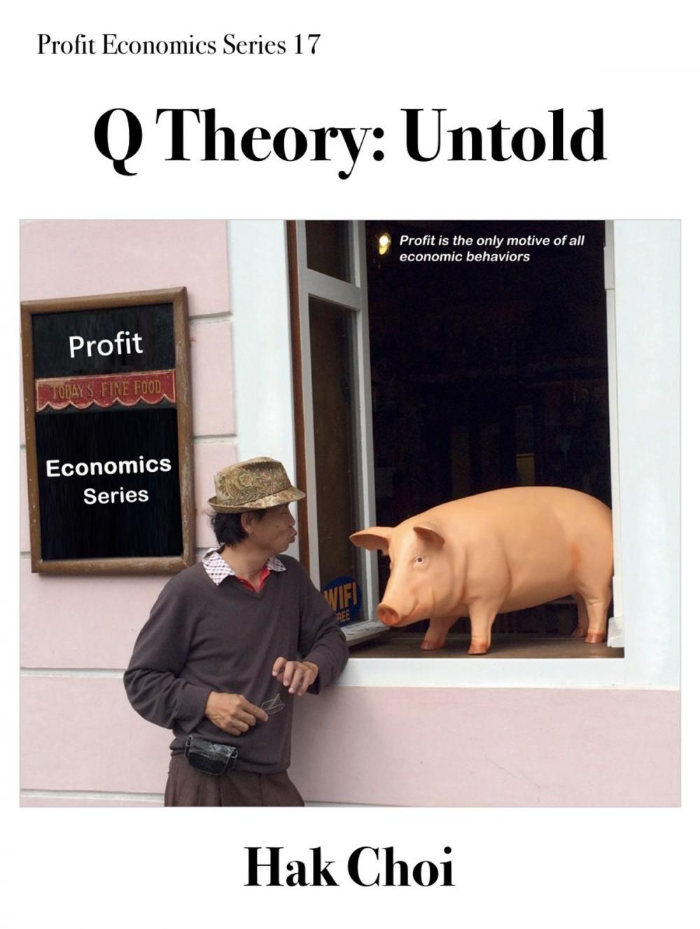 Big bigCover of Q Theory: Untold