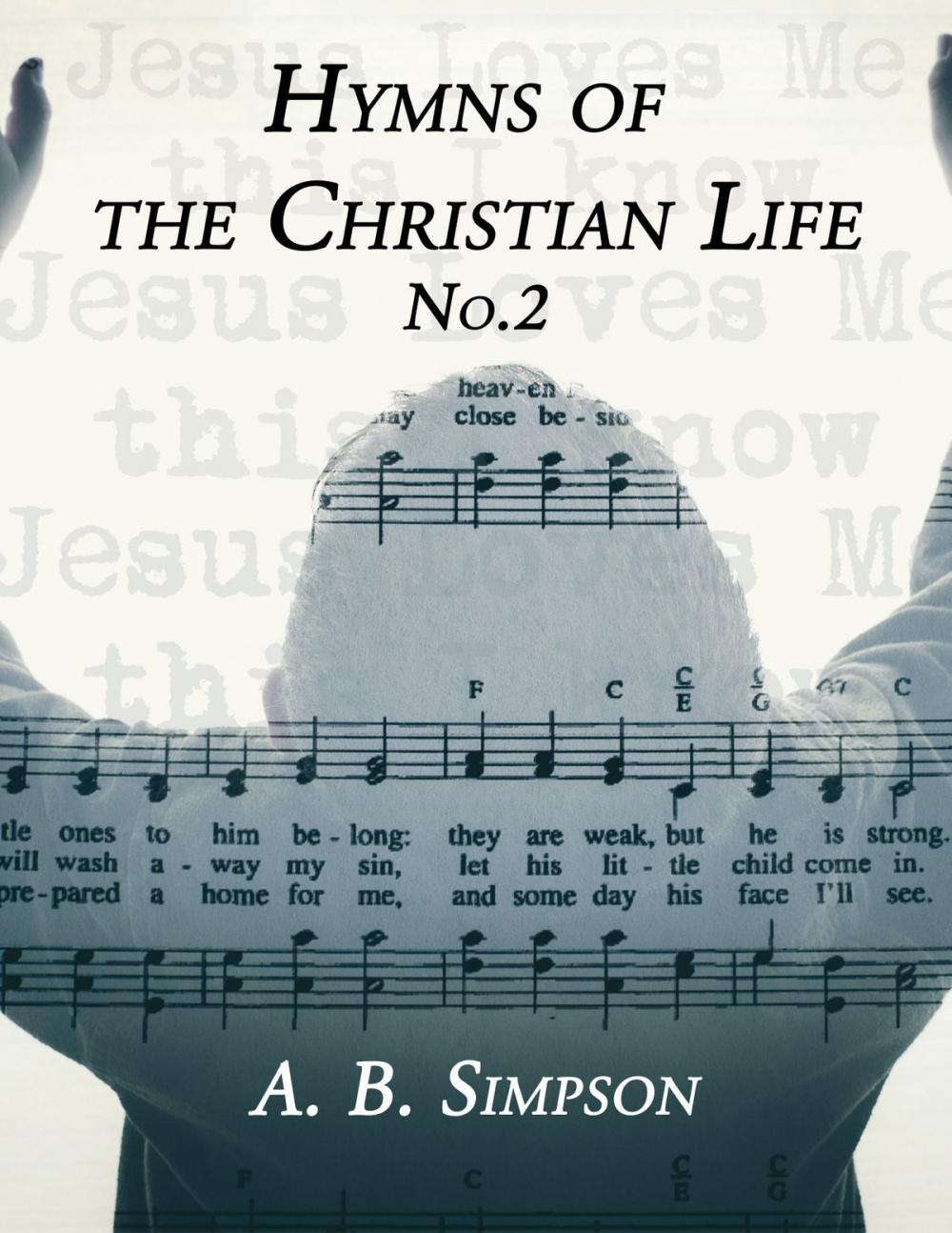 Big bigCover of Hymns of the Christian Life No.2