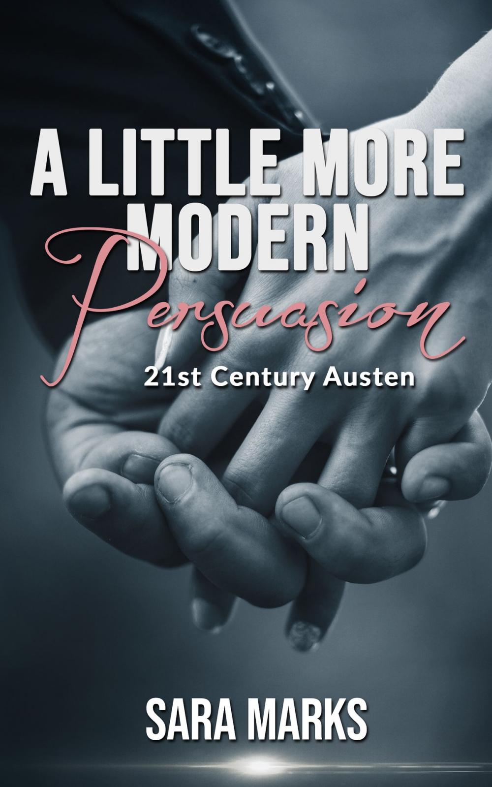 Big bigCover of A Little More Modern Persuasion