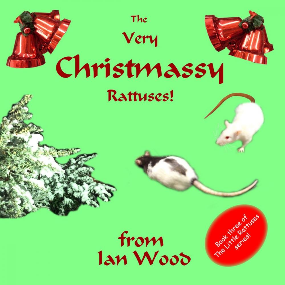 Big bigCover of The Very Christmassy Rattuses