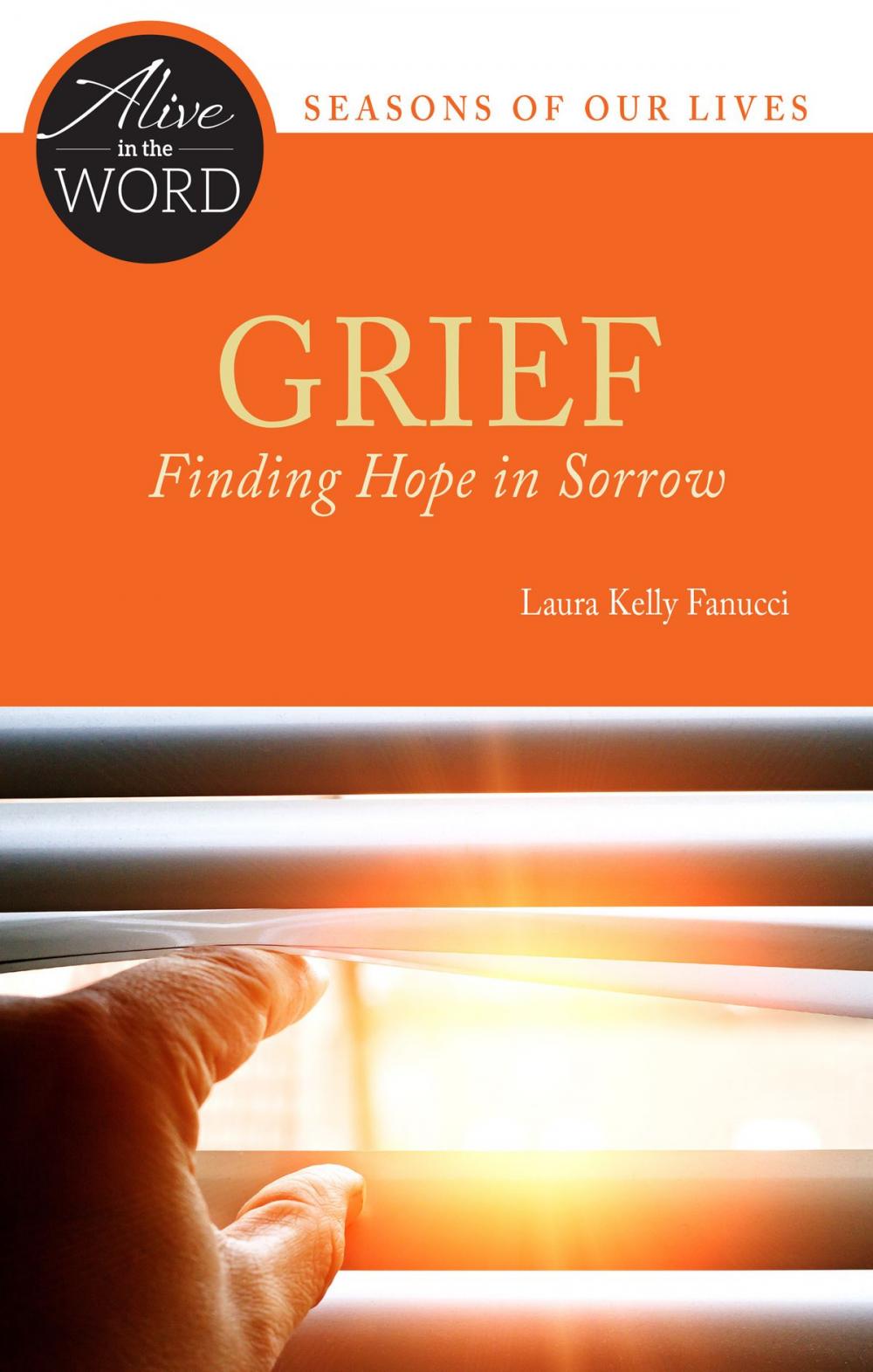 Big bigCover of Grief, Finding Hope in Sorrow