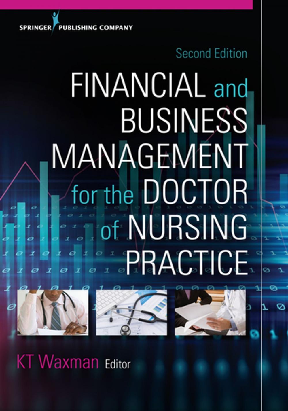 Big bigCover of Financial and Business Management for the Doctor of Nursing Practice, Second Edition