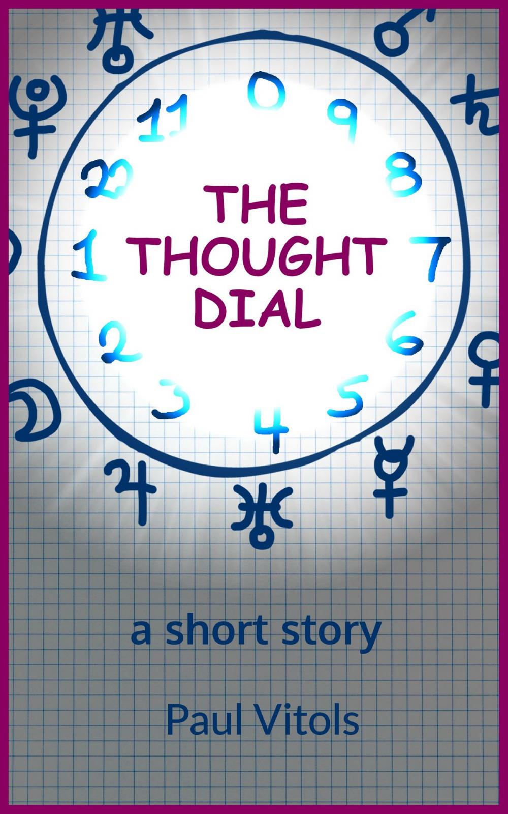 Big bigCover of The Thought Dial
