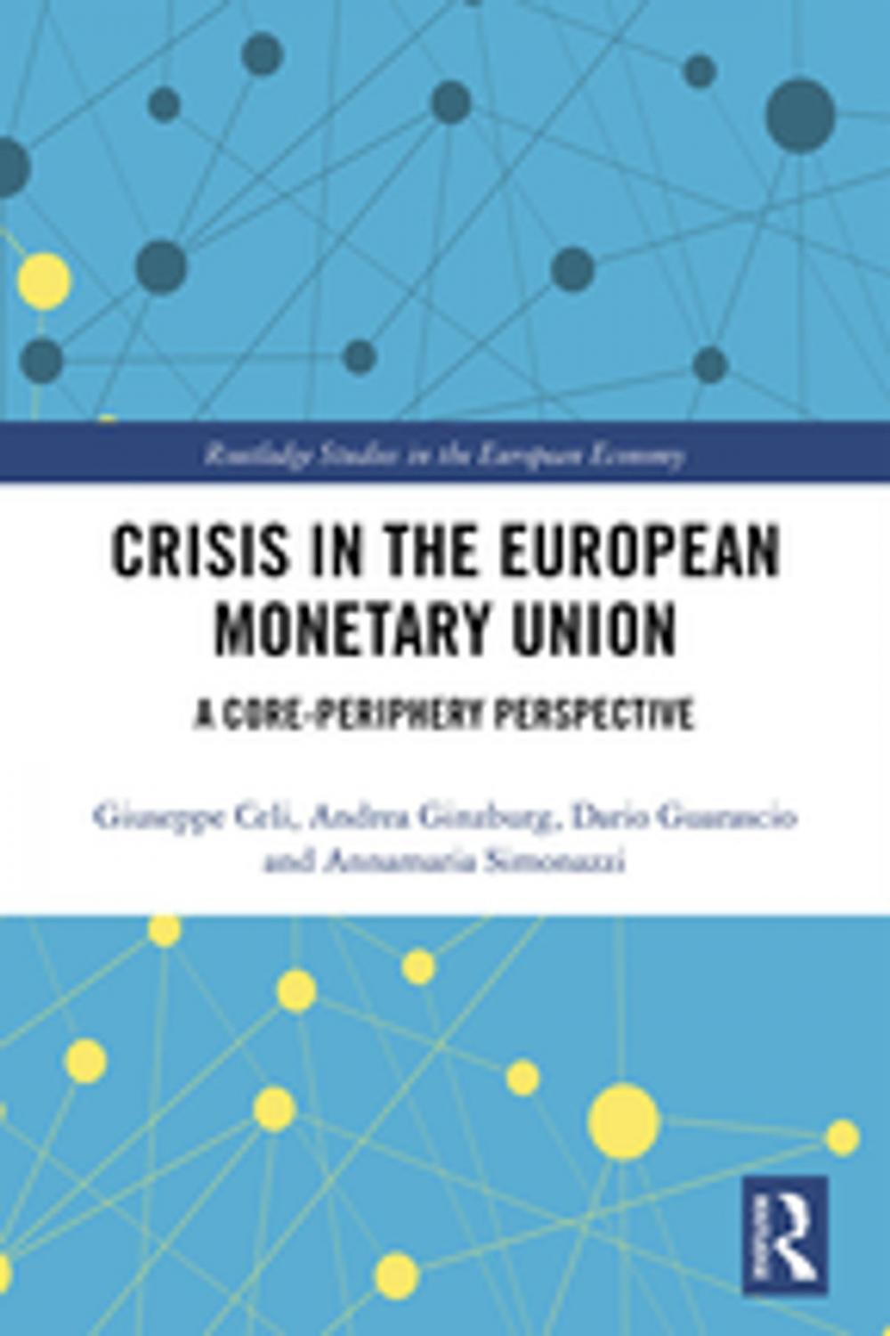 Big bigCover of Crisis in the European Monetary Union