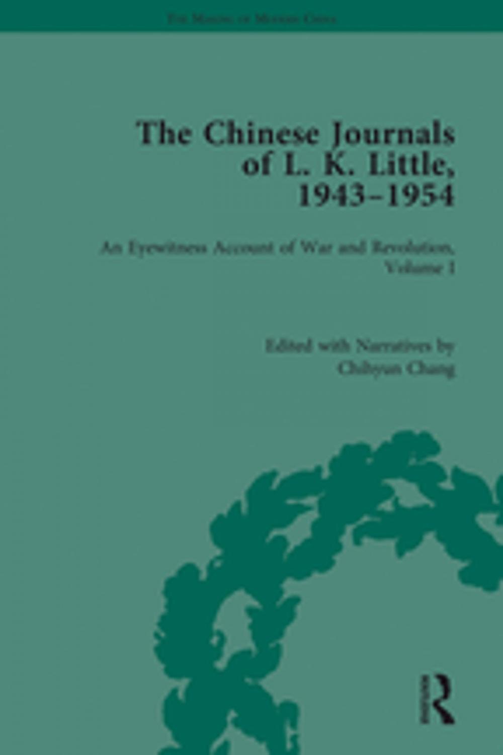 Big bigCover of The Chinese Journals of L.K. Little, 1943–54