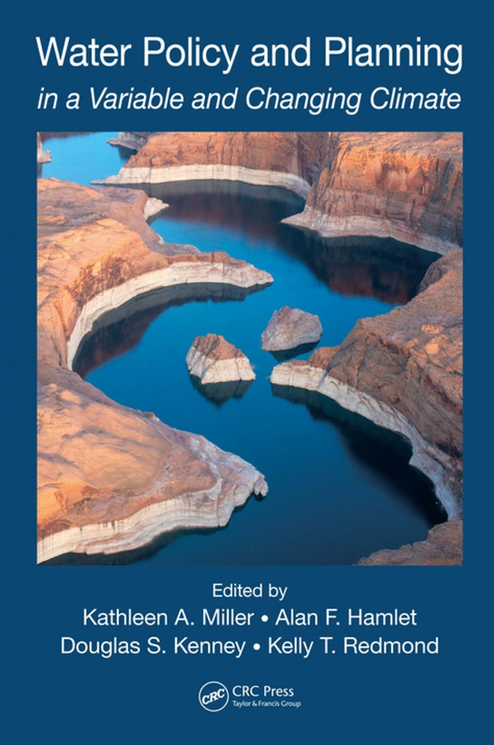 Big bigCover of Water Policy and Planning in a Variable and Changing Climate