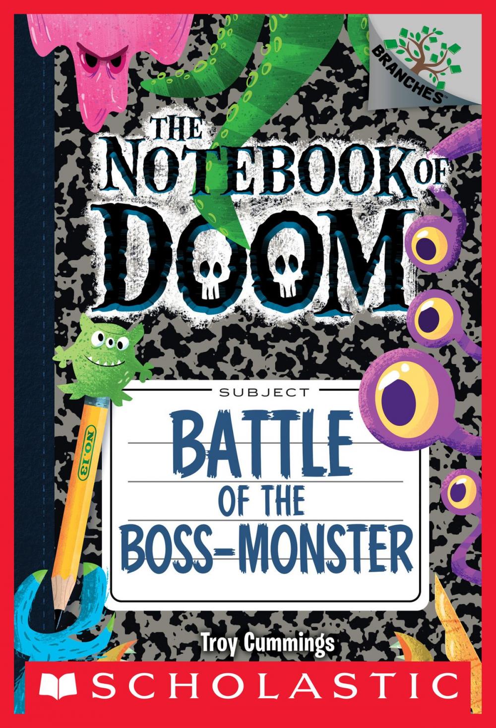 Big bigCover of Battle of the Boss-Monster: A Branches Book (The Notebook of Doom #13)