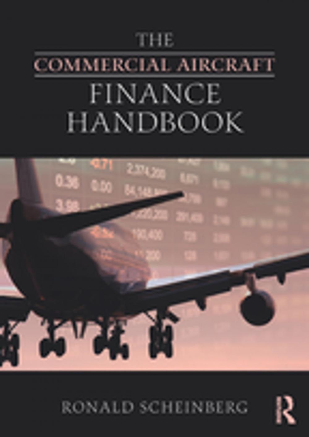 Big bigCover of The Commercial Aircraft Finance Handbook
