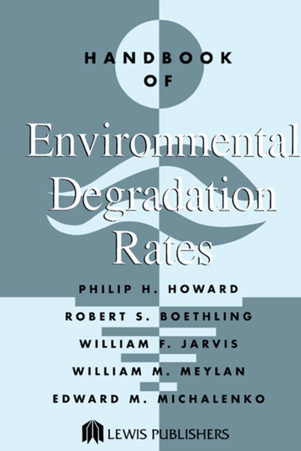 Big bigCover of Handbook of Environmental Degradation Rates