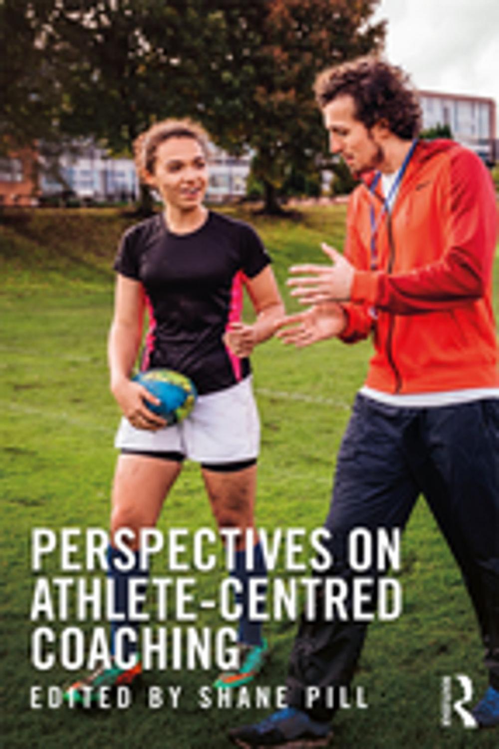 Big bigCover of Perspectives on Athlete-Centred Coaching
