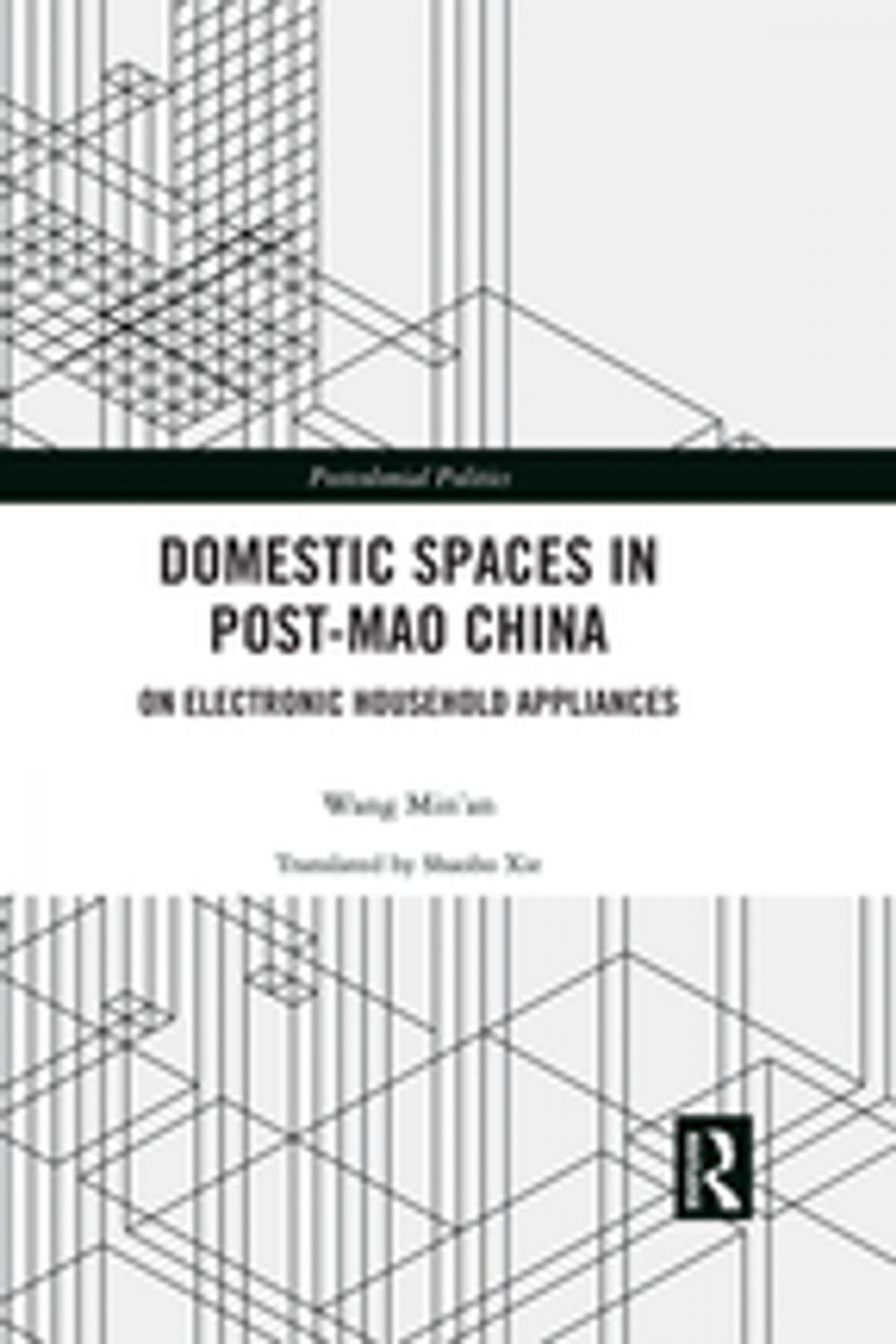 Big bigCover of Domestic Spaces in Post-Mao China