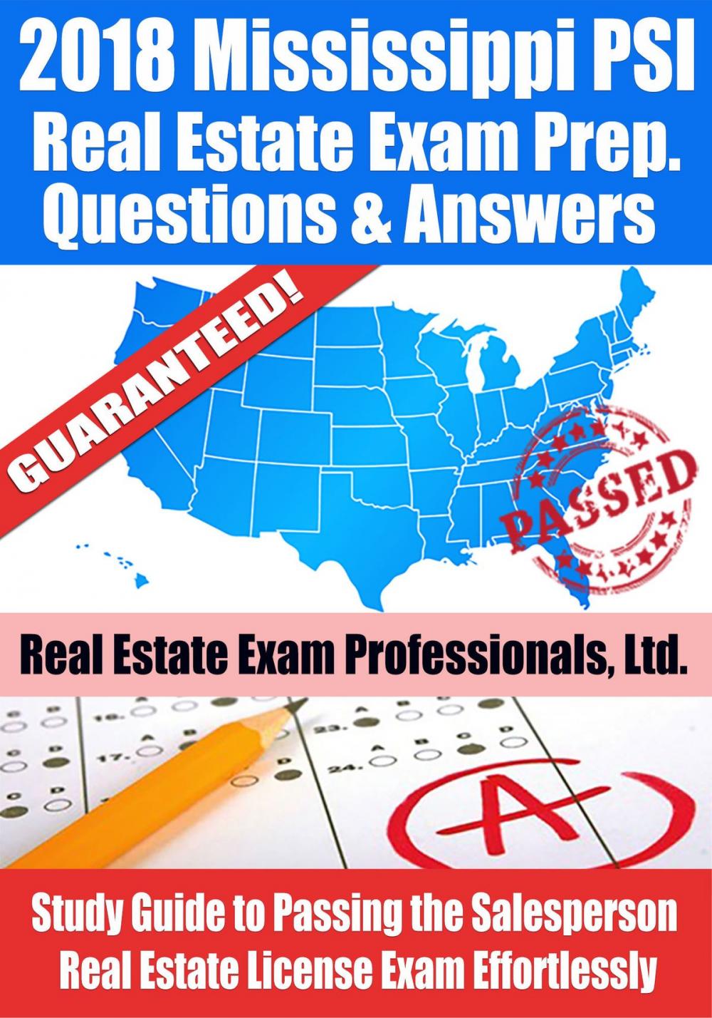 Big bigCover of 2018 Mississippi PSI Real Estate Exam Prep Questions and Answers: Study Guide to Passing the Salesperson Real Estate License Exam Effortlessly