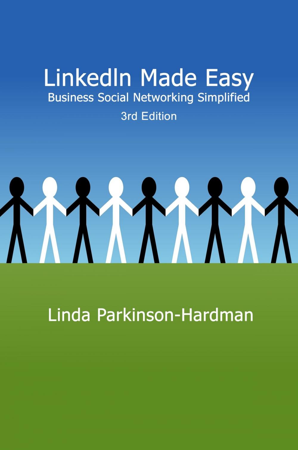 Big bigCover of Linkedin Made Easy: Business Social Networking Simplified