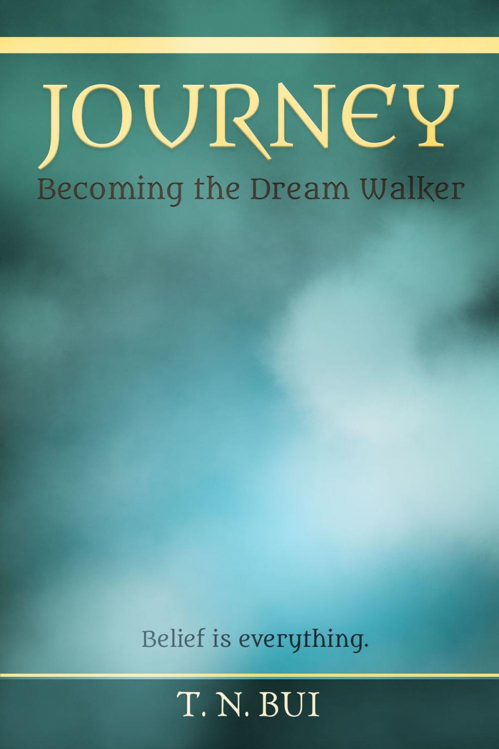 Big bigCover of JOURNEY: Becoming the Dream Walker