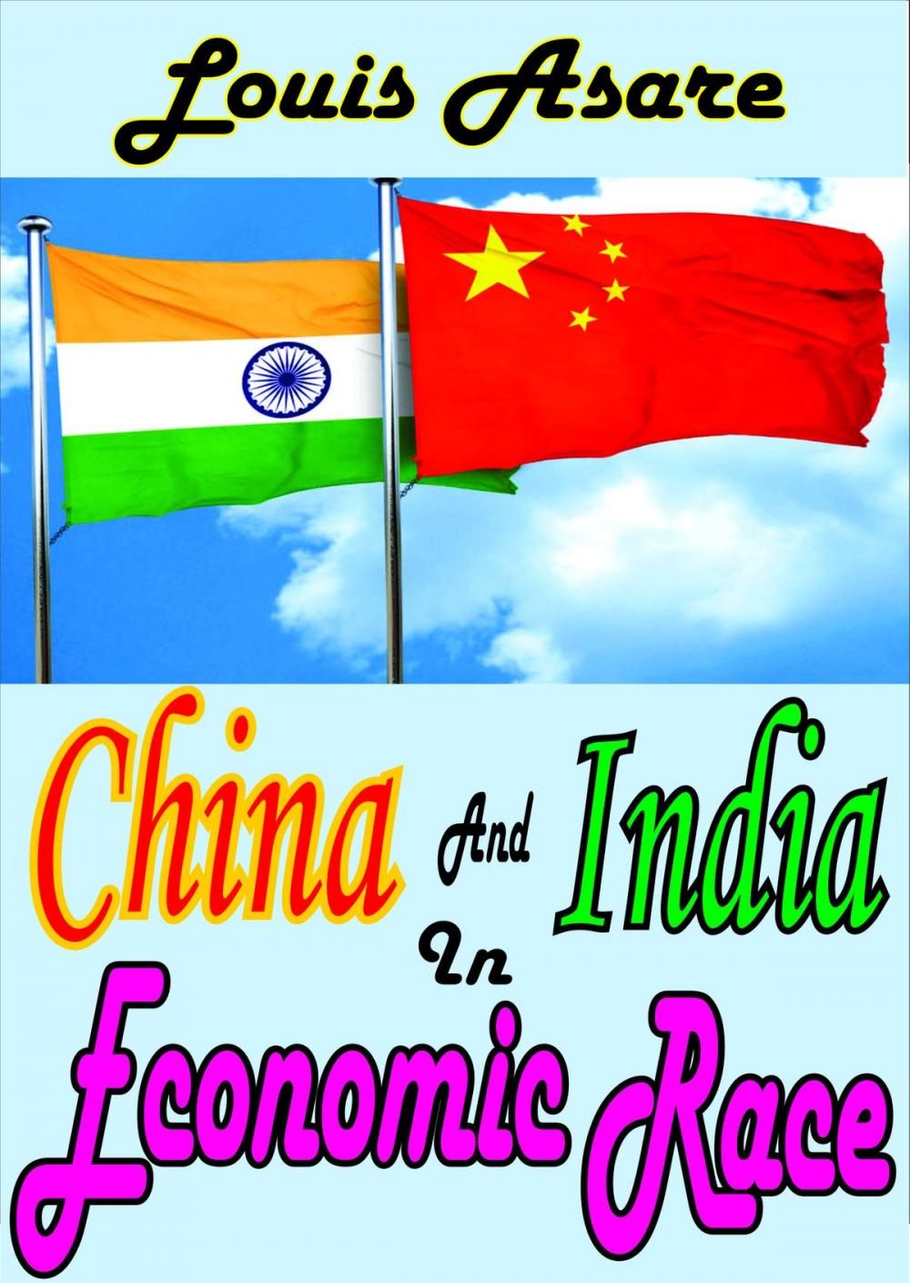 Big bigCover of China And India In Economic Race