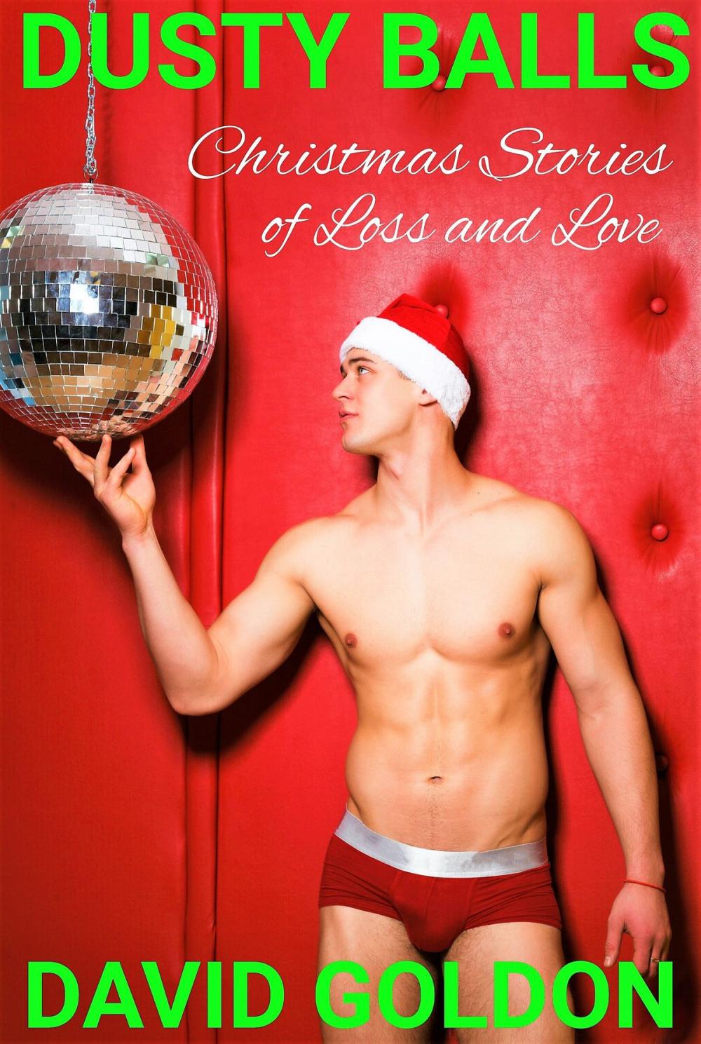 Big bigCover of Dusty Balls: Christmas Stories of Loss and Love