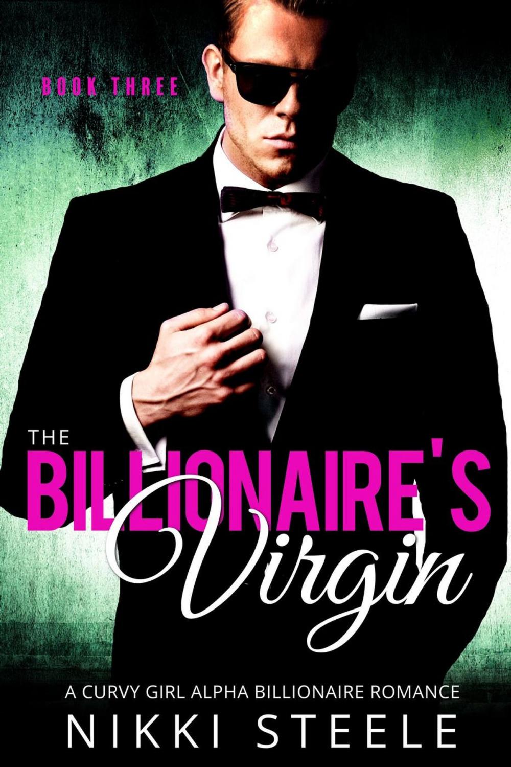 Big bigCover of The Billionaire's Virgin Book Three