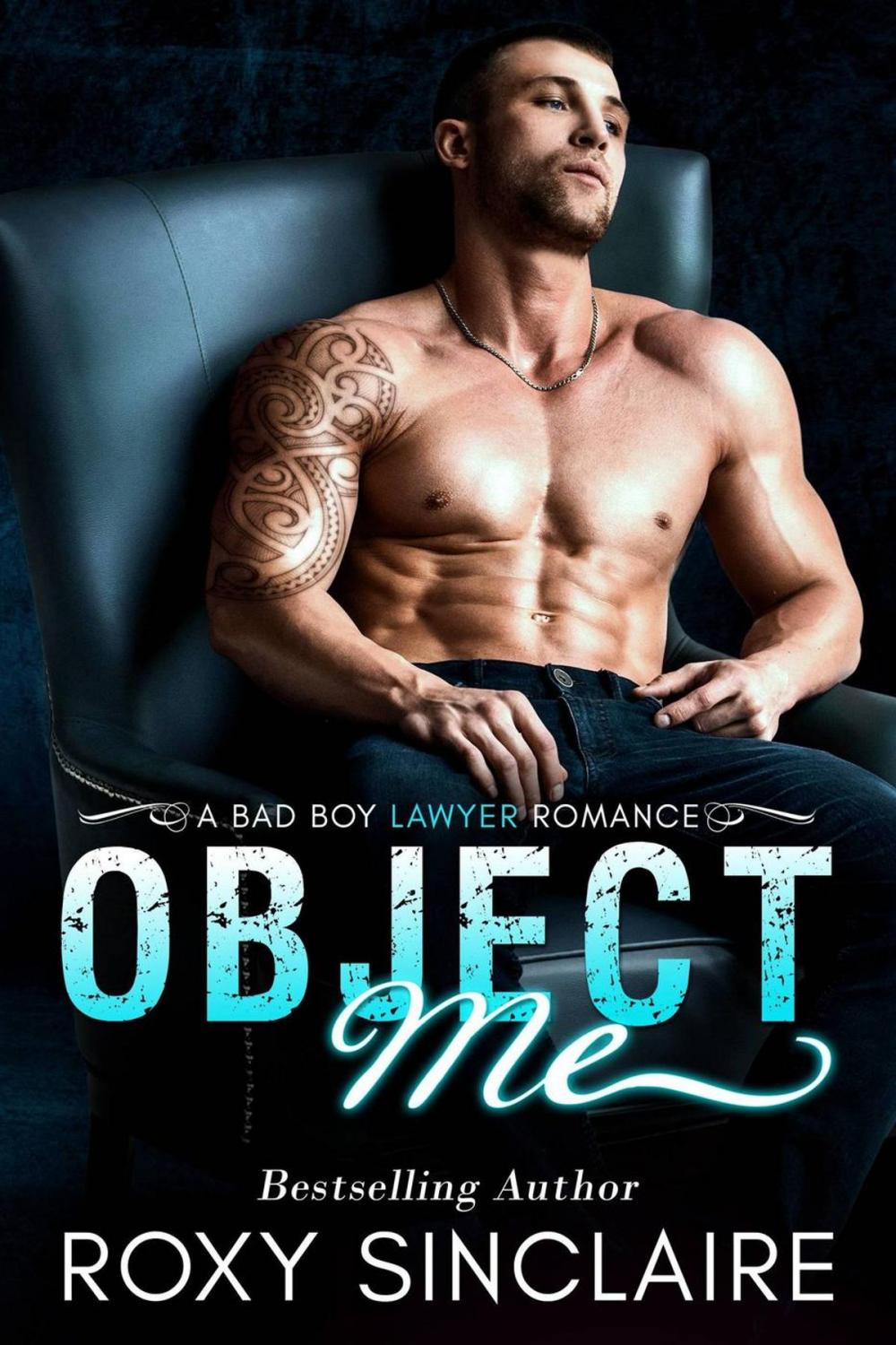 Big bigCover of Object Me: A Bad Boy Lawyer Romance