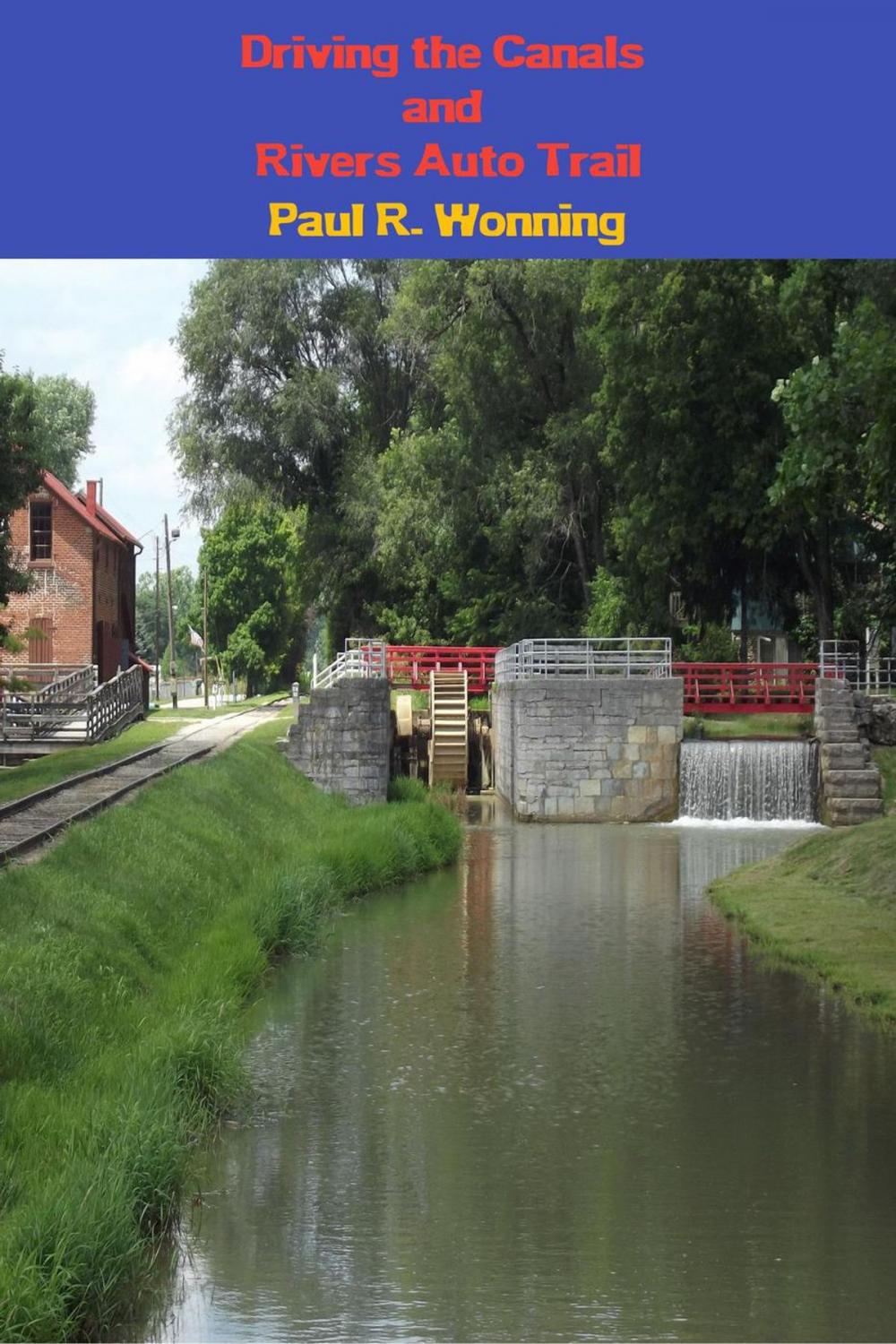 Big bigCover of Driving the Canals and Rivers Auto Trail