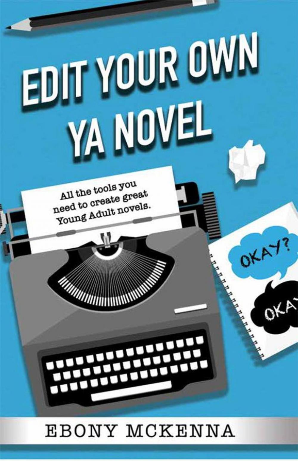Big bigCover of Edit Your Own Young Adult Novel