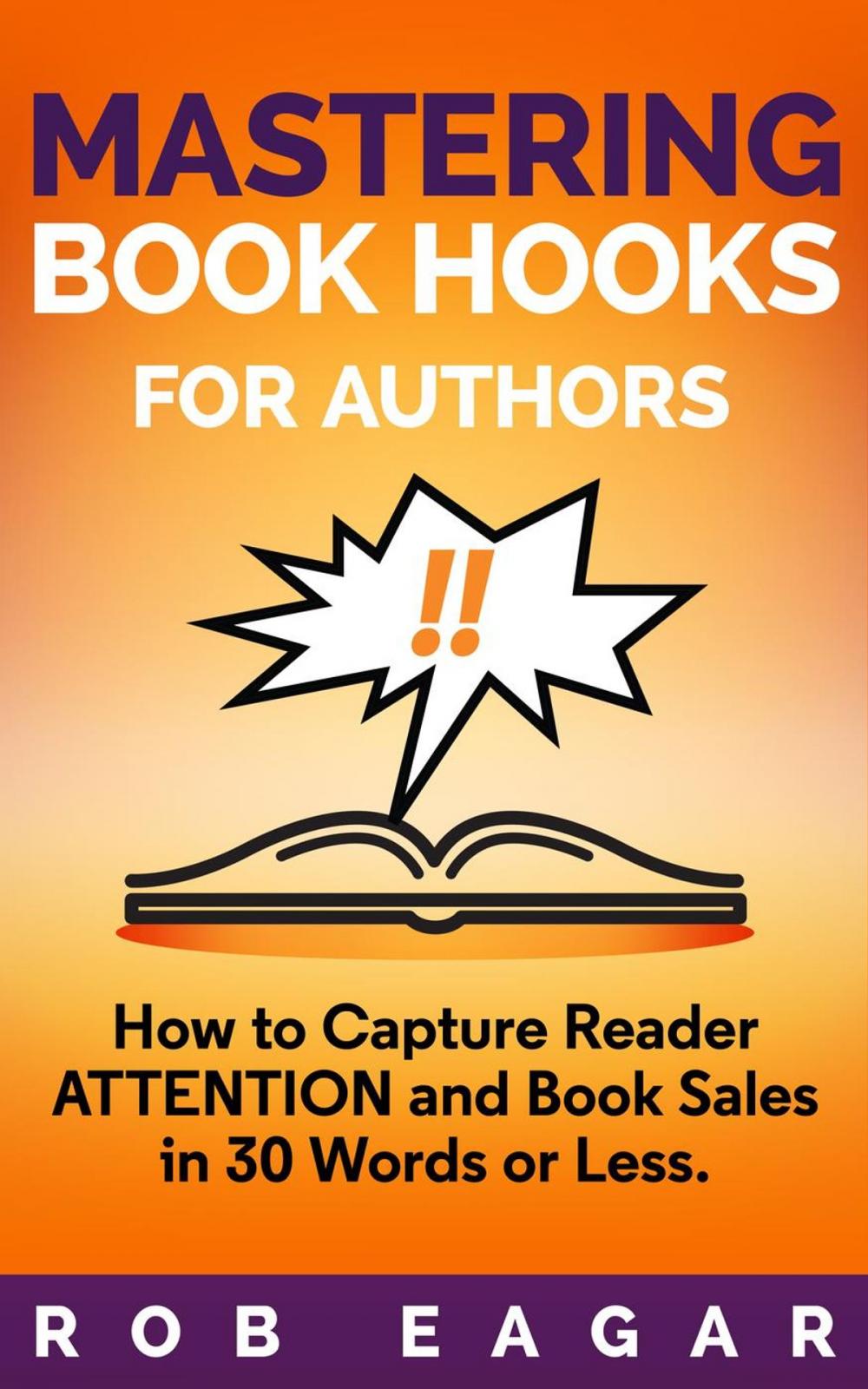 Big bigCover of Mastering Book Hooks for Authors