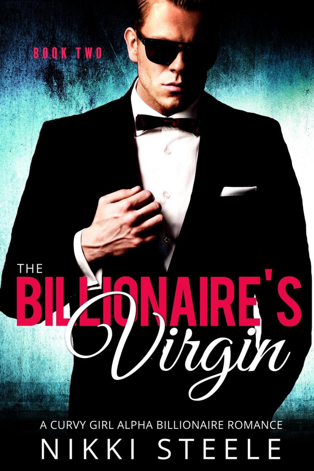 Big bigCover of The Billionaire's Virgin Book Two