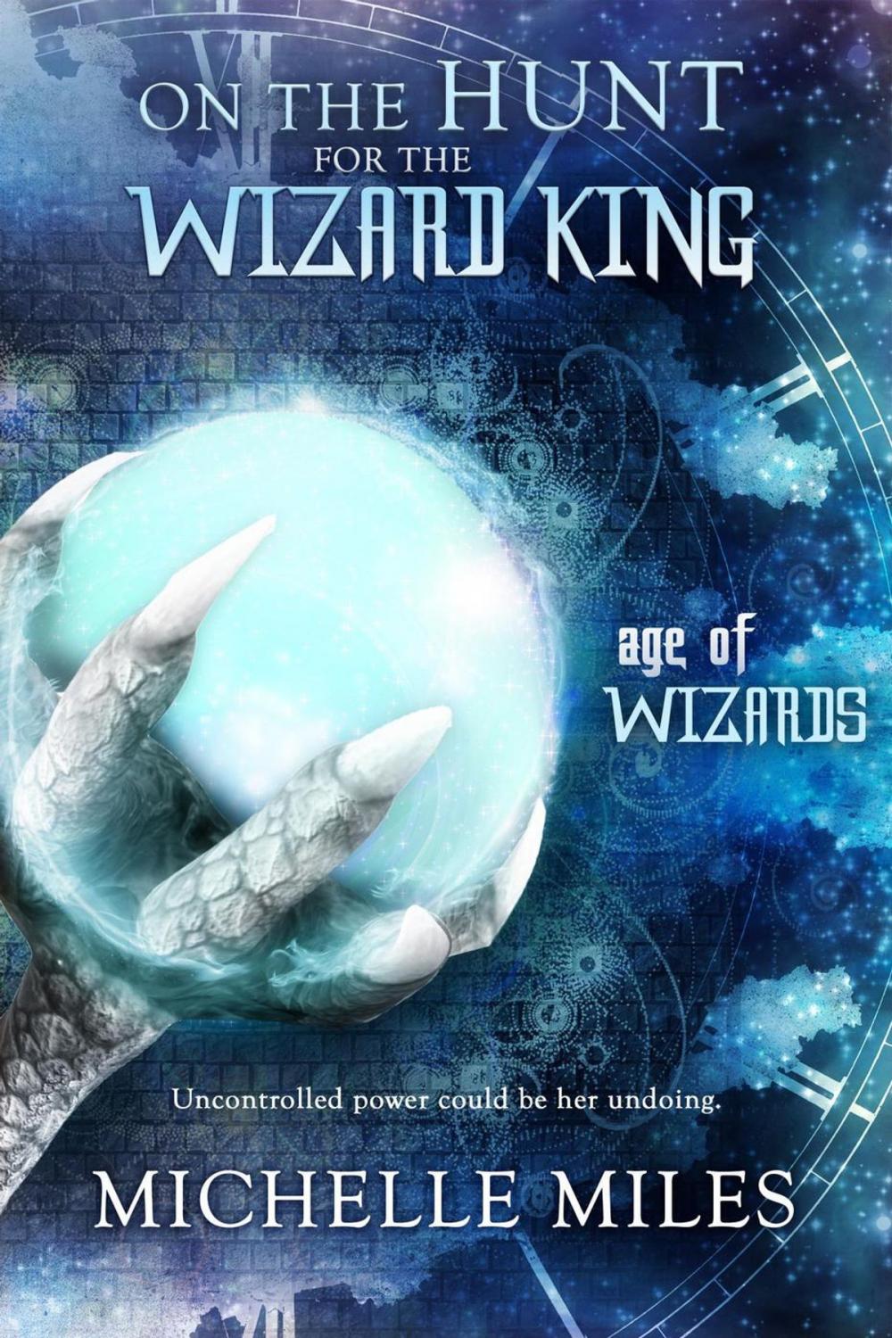 Big bigCover of On the Hunt for the Wizard King