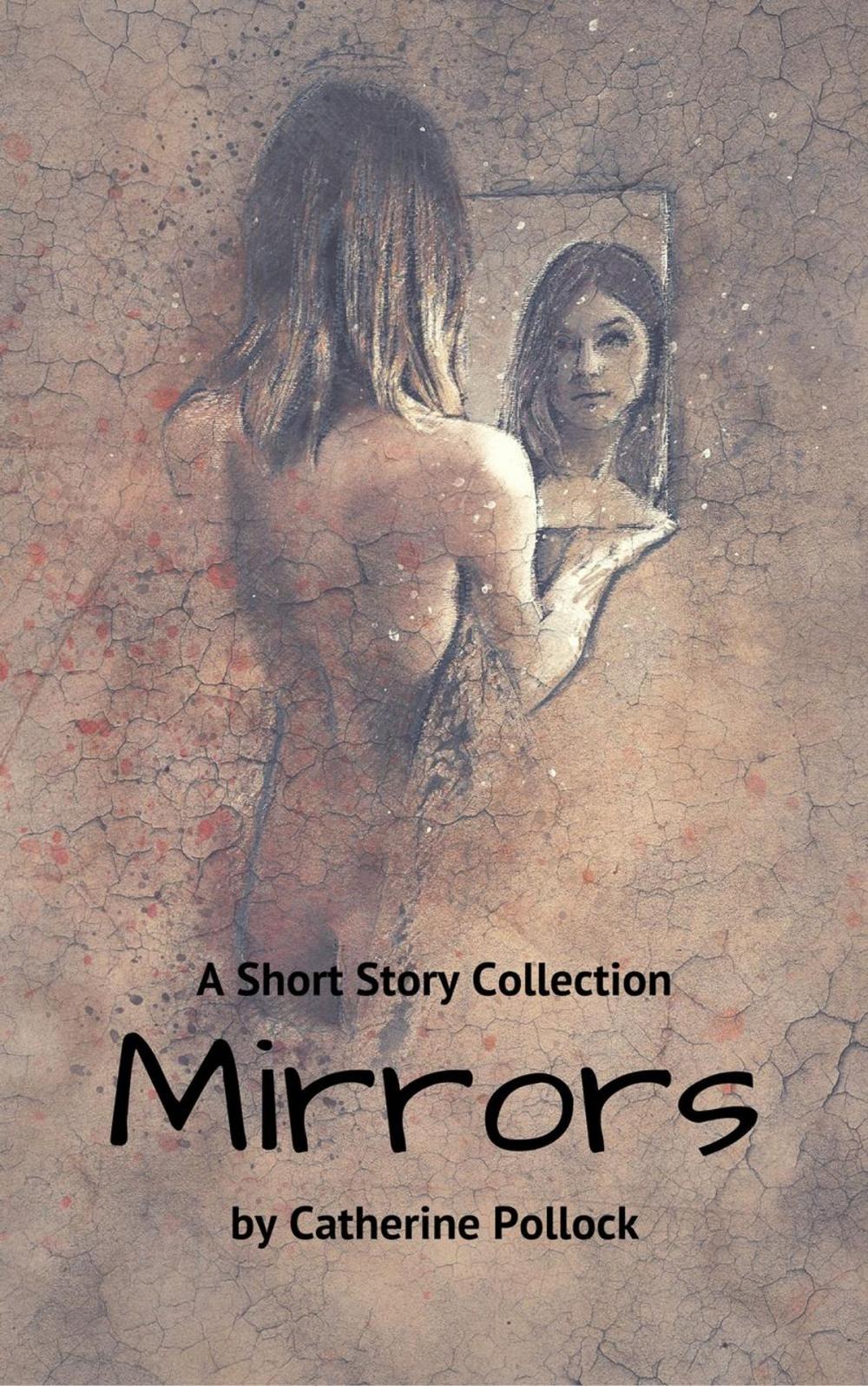 Big bigCover of Mirrors: A Short Story Collection