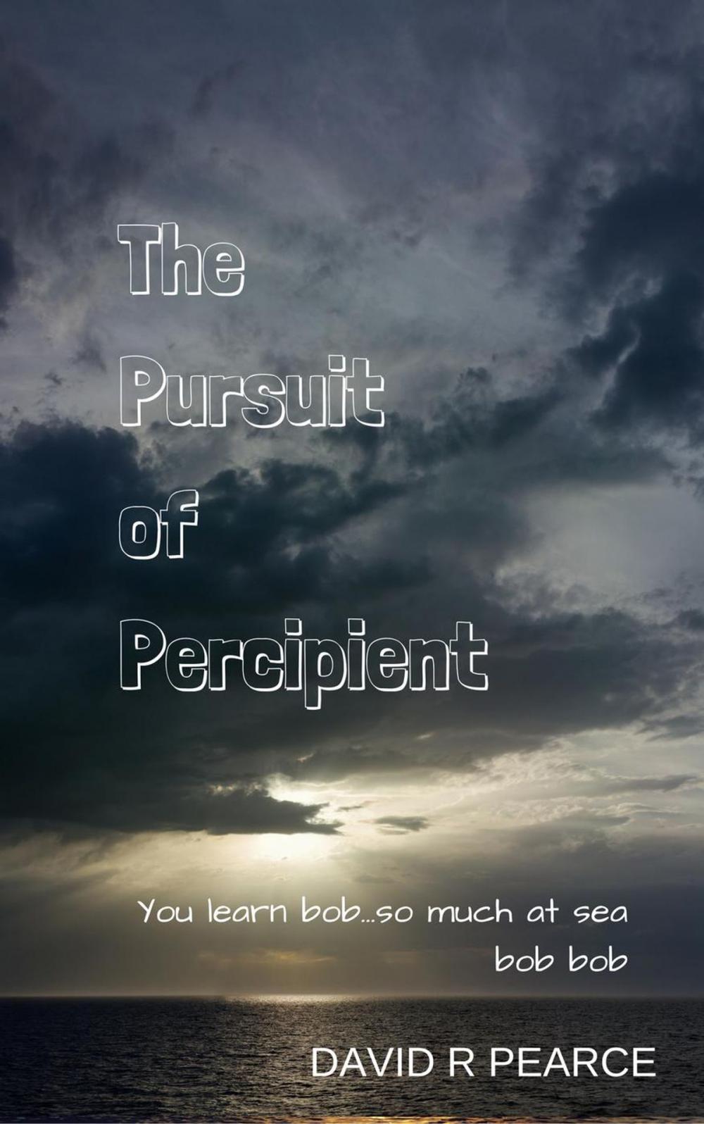 Big bigCover of The Pursuit of Percipient