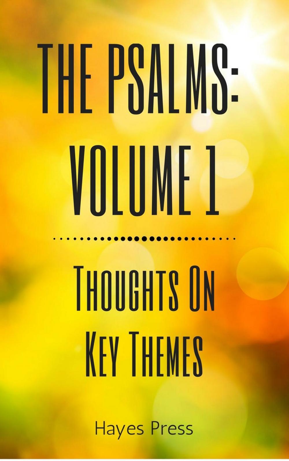 Big bigCover of The Psalms: Volume 1 - Thoughts on Key Themes