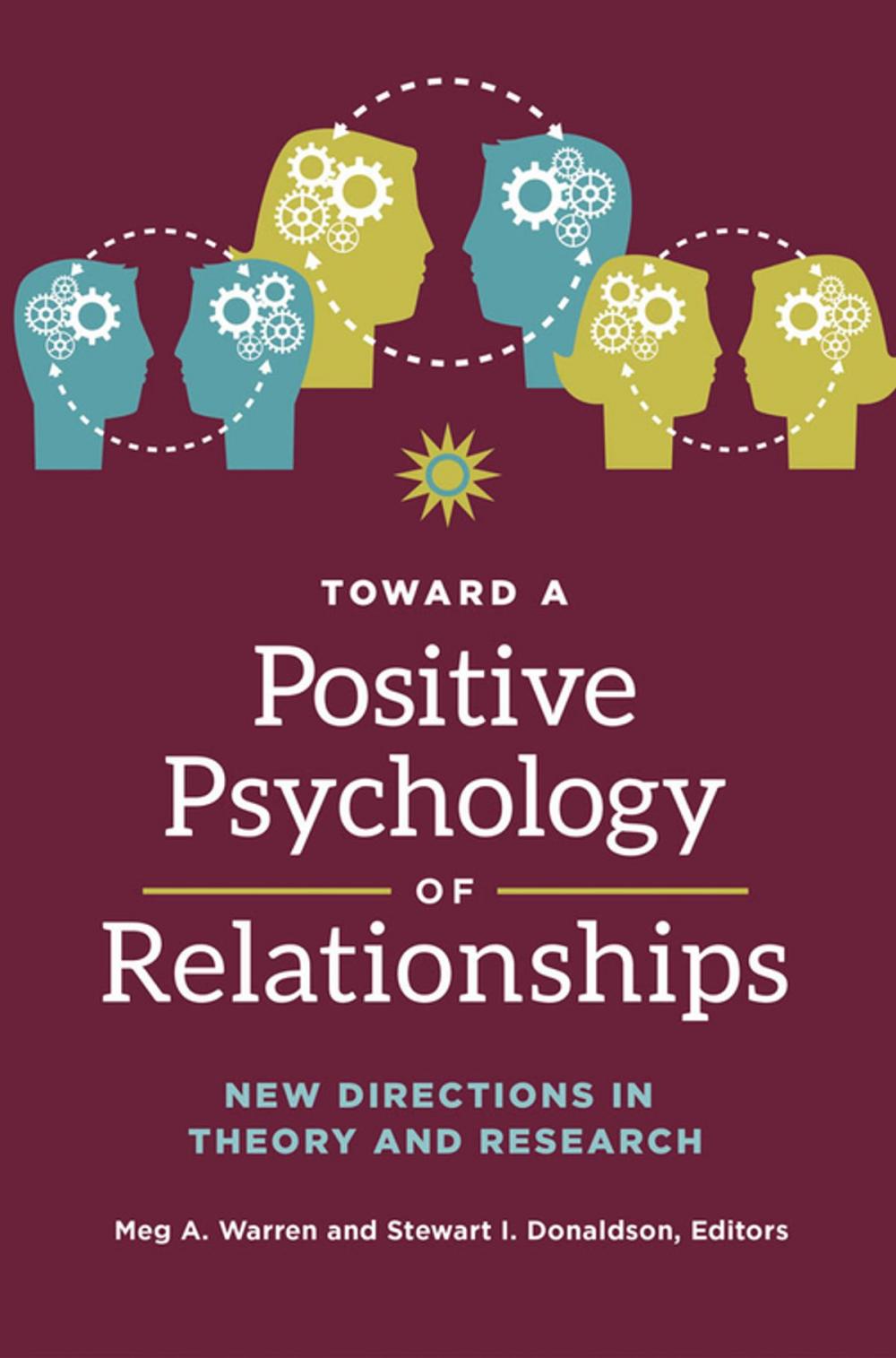 Big bigCover of Toward a Positive Psychology of Relationships: New Directions in Theory and Research