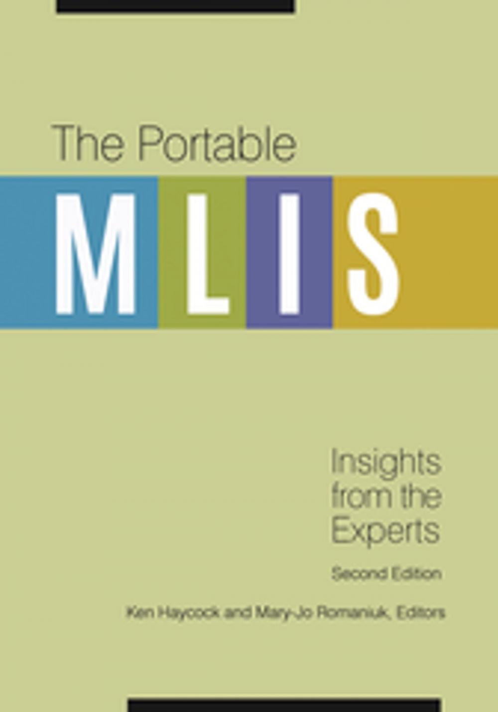 Big bigCover of The Portable MLIS: Insights from the Experts, 2nd Edition