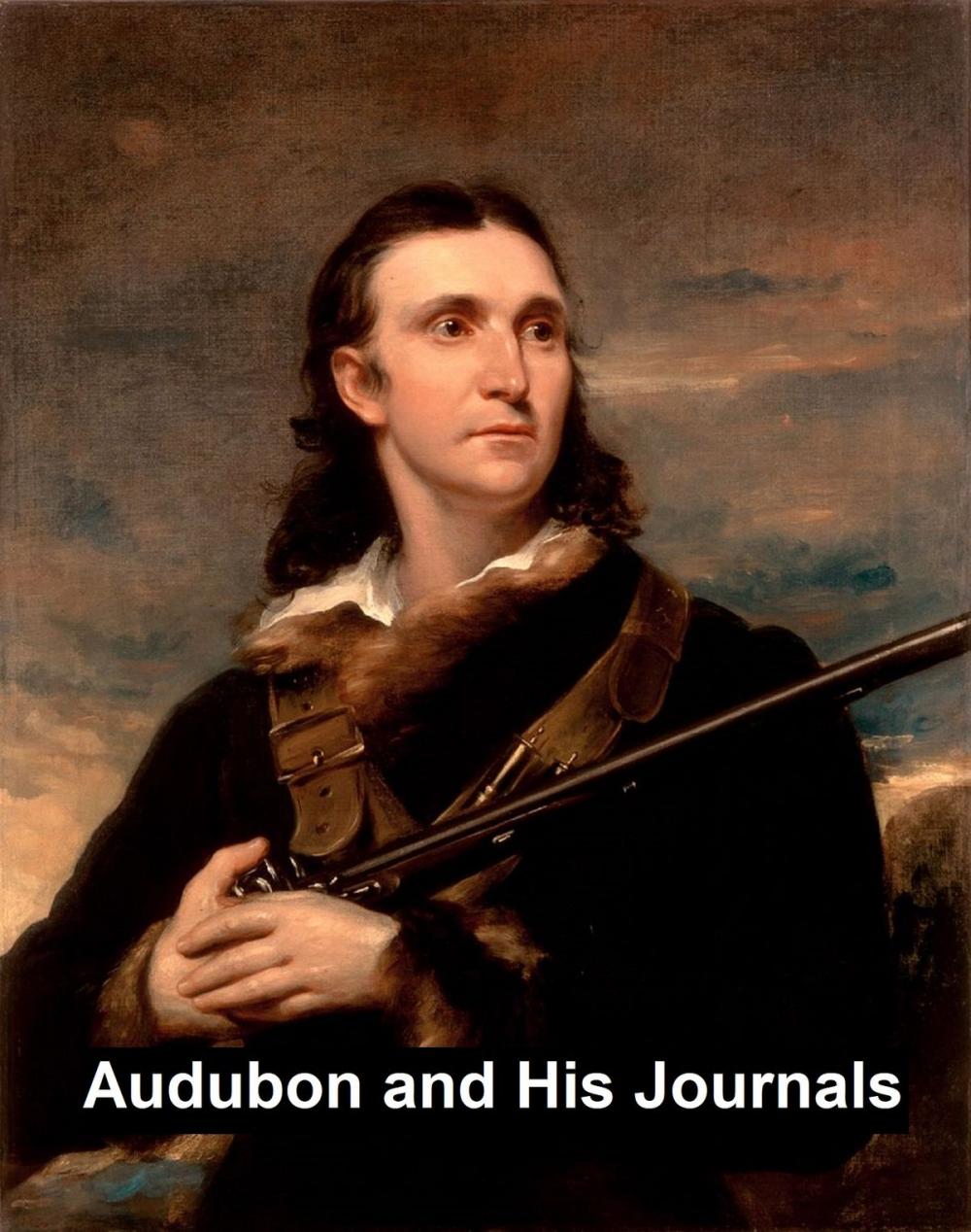 Big bigCover of Audubon and His Journals, complete, illustrated