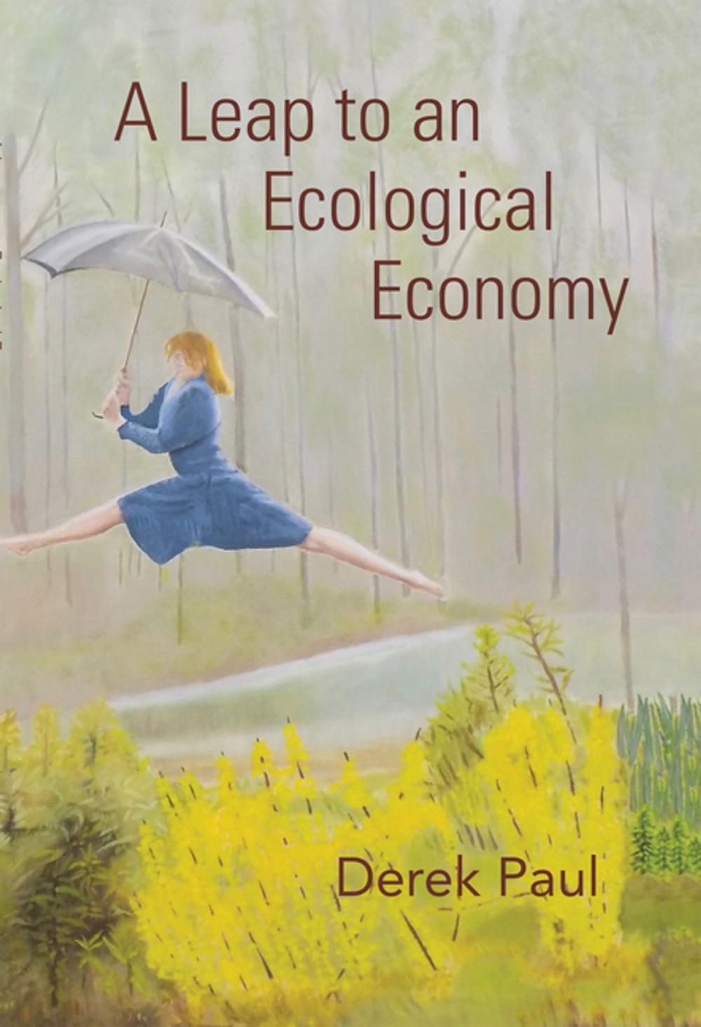 Big bigCover of A Leap to an Ecological Economy