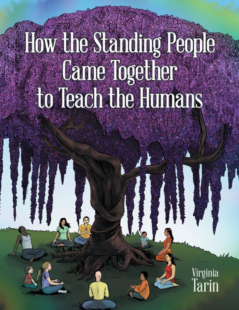 Big bigCover of How the Standing People Came Together to Teach the Humans