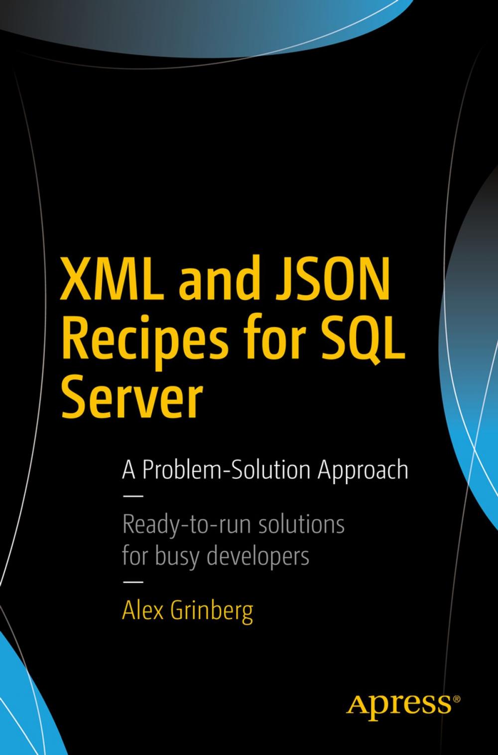 Big bigCover of XML and JSON Recipes for SQL Server