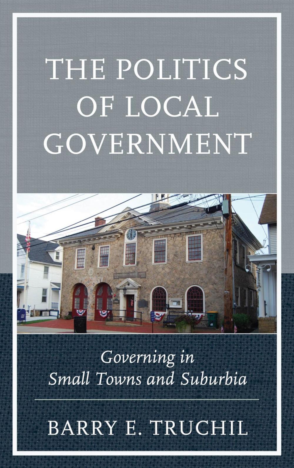 Big bigCover of The Politics of Local Government