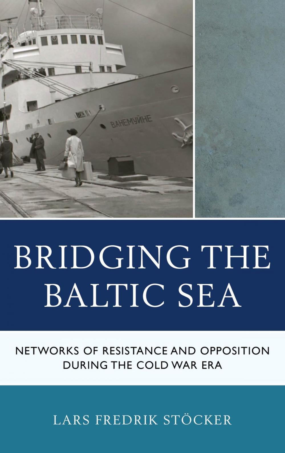 Big bigCover of Bridging the Baltic Sea