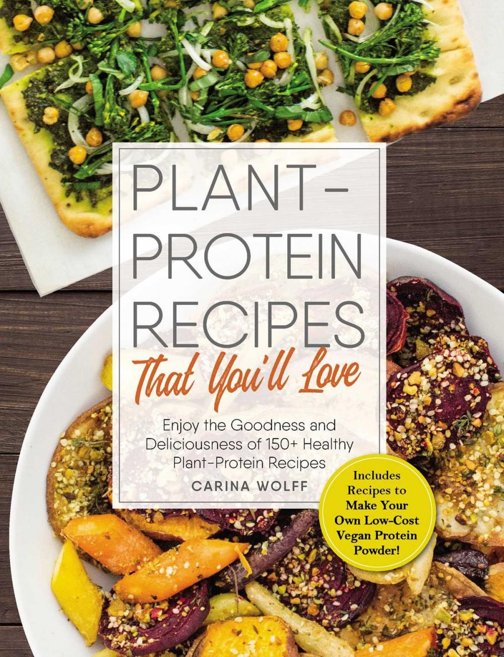 Big bigCover of Plant-Protein Recipes That You'll Love