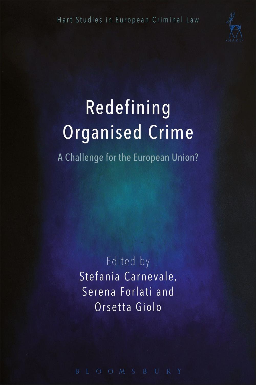 Big bigCover of Redefining Organised Crime: A Challenge for the European Union?