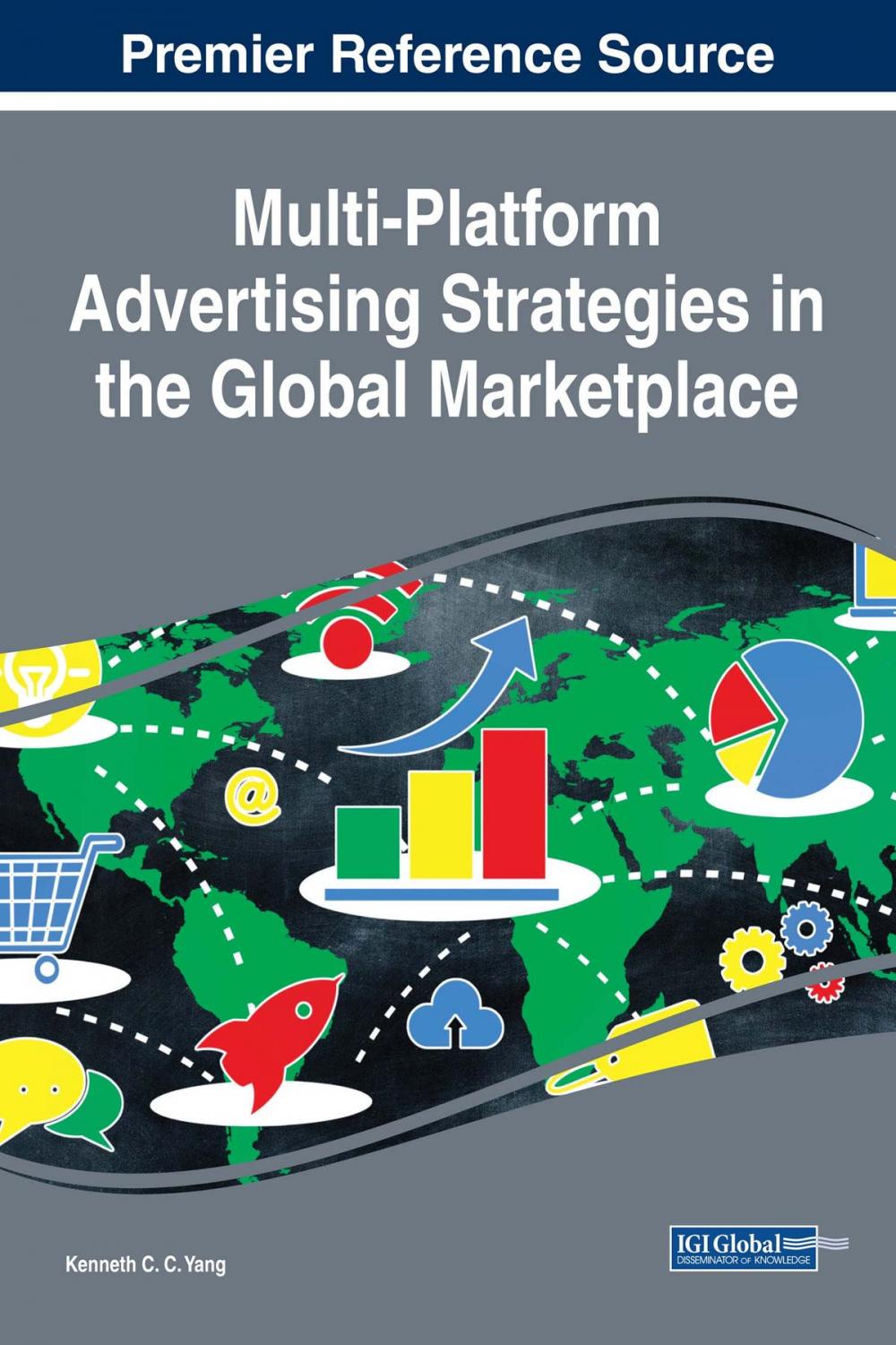 Big bigCover of Multi-Platform Advertising Strategies in the Global Marketplace