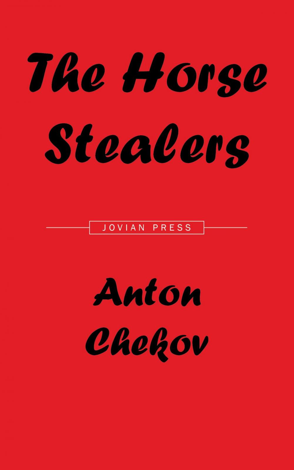 Big bigCover of The Horse Stealers and Other Stories