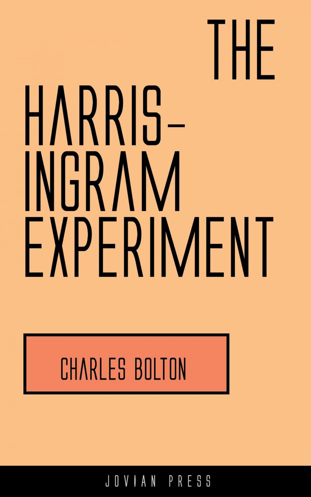 Big bigCover of The Harris-Ingram Experiment