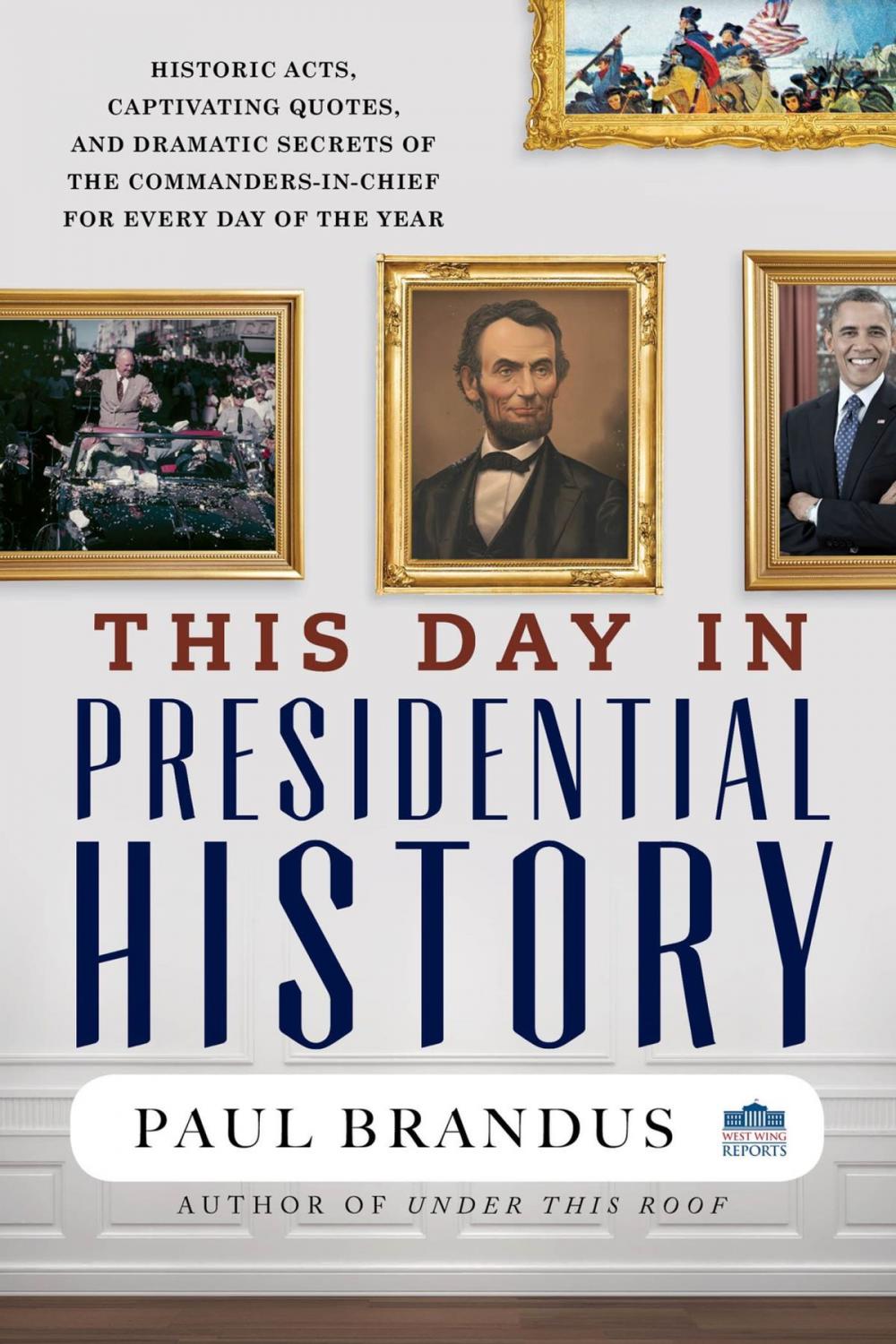 Big bigCover of This Day in Presidential History