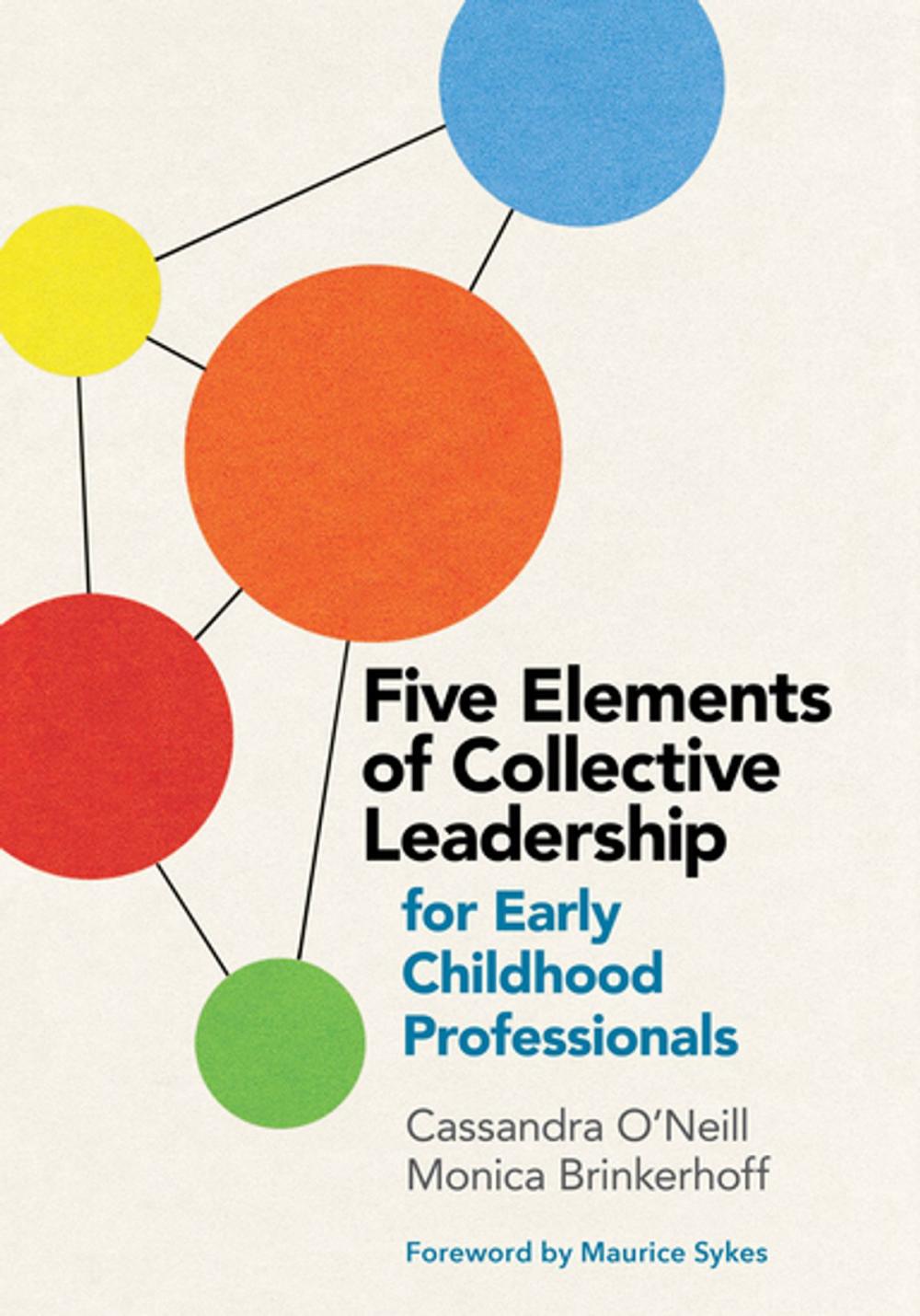 Big bigCover of Five Elements of Collective Leadership for Early Childhood Professionals