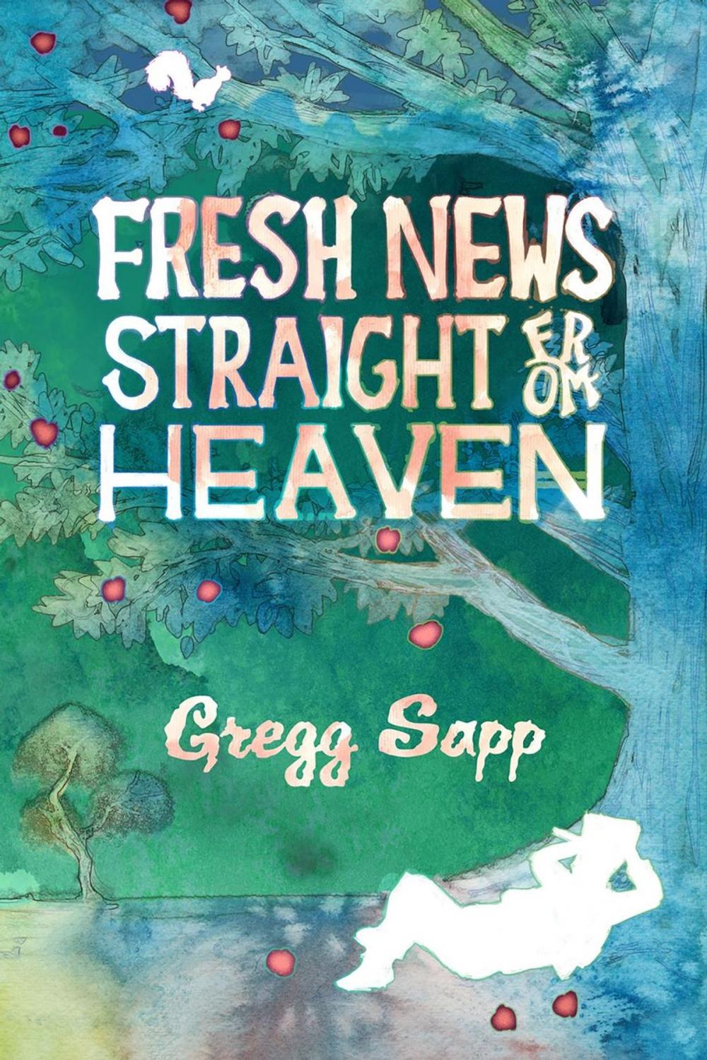 Big bigCover of Fresh News Straight from Heaven