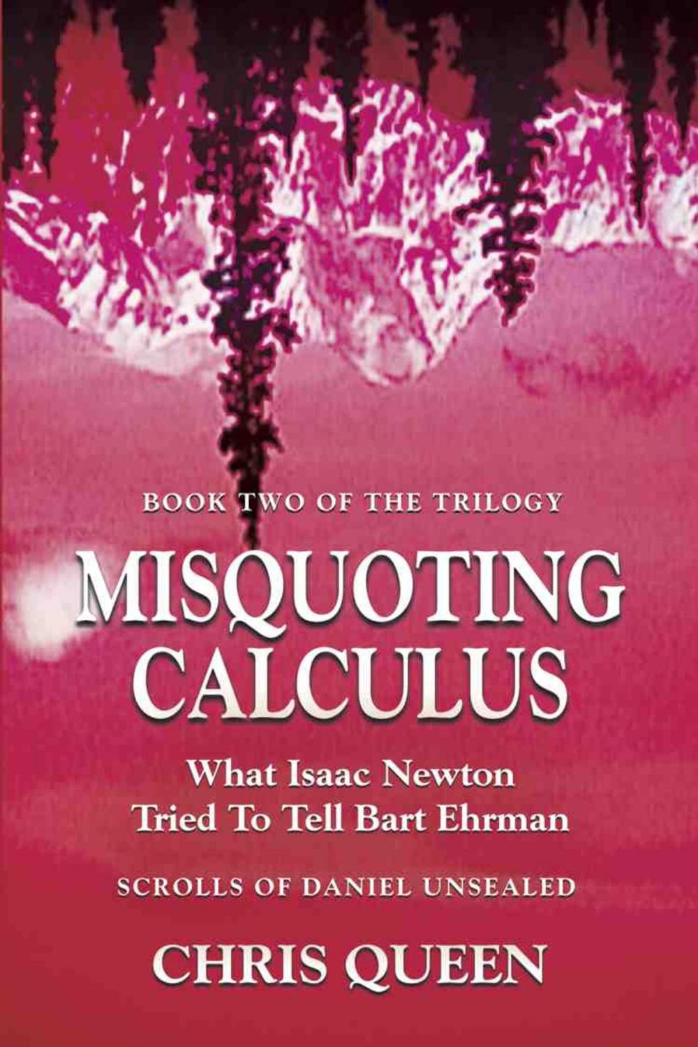 Big bigCover of Misquoting Calculus